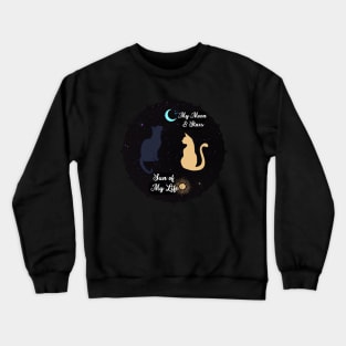 Sun of My Life, My Moon & Stars Crewneck Sweatshirt